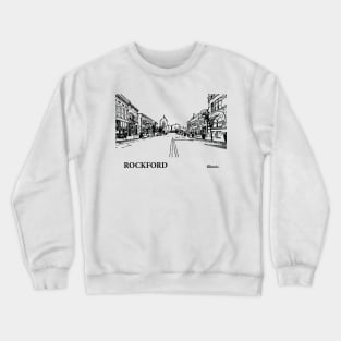 Rockford - Illinois Crewneck Sweatshirt